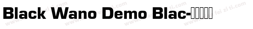 Black Wano Demo Blac字体转换